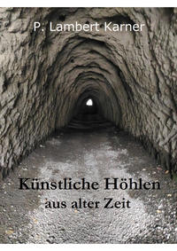 Vorderes Coverbild Künstliche Höhlen aus alter Zeit