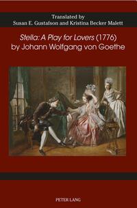 Vorderes Coverbild «Stella: A Play for Lovers» (1776) by Johann Wolfgang von Goethe