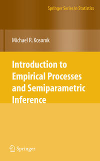Vorderes Coverbild Introduction to Empirical Processes and Semiparametric Inference