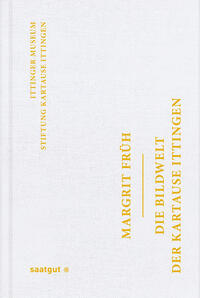 Vorderes Coverbild Die Bildwelt der Kartause Ittingen