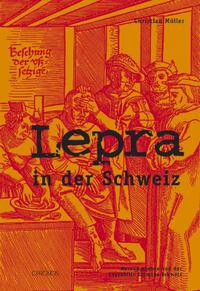 Vorderes Coverbild Lepra in der Schweiz