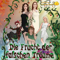 Vorderes Coverbild Die Frucht der falschen Träume