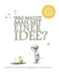 Vorderes Coverbild Was macht man mit einer Idee?