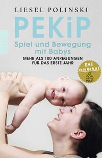 Vorderes Coverbild PEKiP: Spiel und Bewegung mit Babys