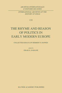 Vorderes Coverbild The Rhyme and Reason of Politics in Early Modern Europe