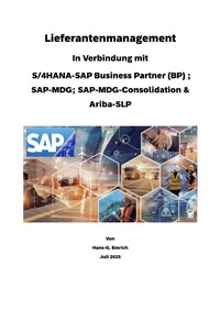 Vorderes Coverbild Lieferantenmanagement In Verbindung mit S/4HANA-SAP Business Partner (BP) SAP-MDG; SAP-MDG-Consolidation &amp; Ariba-SLP