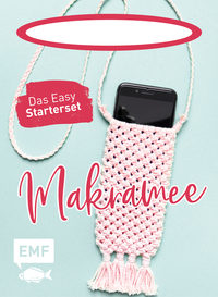 Vorderes Coverbild Makramee – das Easy Starterset für deine trendige Handytasche