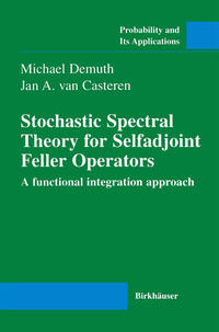 Vorderes Coverbild Stochastic Spectral Theory for Selfadjoint Feller Operators