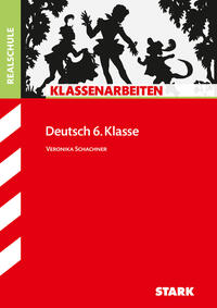 Vorderes Coverbild STARK Deutsch 6. Klasse - Klassenarbeiten Realschule
