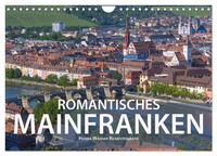 Vorderes Coverbild Romantisches Mainfranken (Wandkalender 2025 DIN A4 quer), CALVENDO Monatskalender