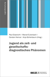 Vorderes Coverbild Jugend als zeit- und gesellschaftsdiagnostisches Phänomen