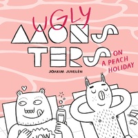 Vorderes Coverbild Ugly Monsters on a Peach Holiday