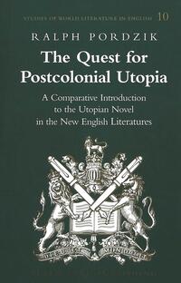 Vorderes Coverbild The Quest for Postcolonial Utopia