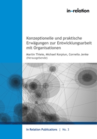 Vorderes Coverbild Konzeptionelle und praktische Erwägungen zur Entwicklungsarbeit mit Organisationen
