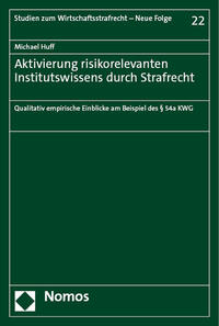Vorderes Coverbild Aktivierung risikorelevanten Institutswissens durch Strafrecht
