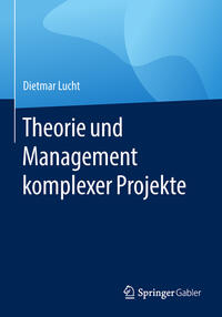 Vorderes Coverbild Theorie und Management komplexer Projekte