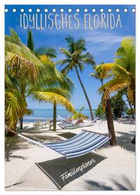 Vorderes Coverbild Idyllisches Florida / Familienplaner (Tischkalender 2026 DIN A5 hoch), CALVENDO Monatskalender