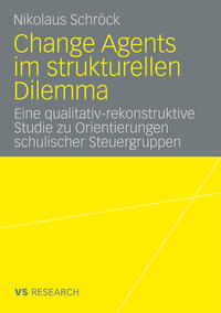 Vorderes Coverbild Change Agents im strukturellen Dilemma