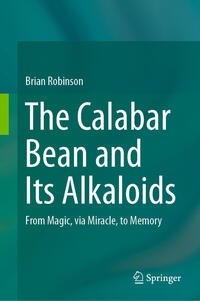 Vorderes Coverbild The Calabar Bean and its Alkaloids