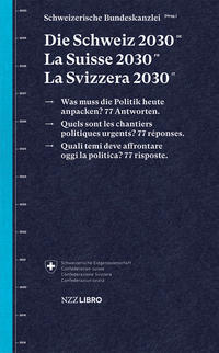 Vorderes Coverbild Die Schweiz 2030, La Suisse 2030, La Svizzera 2030