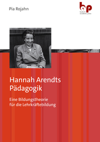 Vorderes Coverbild Hannah Arendts Pädagogik