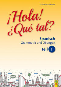 Vorderes Coverbild Hola! Que tal? 1 - Spanisch für das 1. und 2. Lernjahr