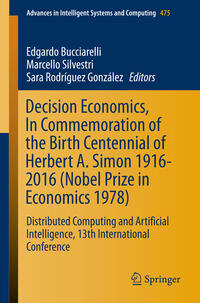 Vorderes Coverbild Decision Economics, In Commemoration of the Birth Centennial of Herbert A. Simon 1916-2016 (Nobel Prize in Economics 1978)