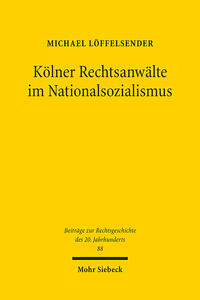 Vorderes Coverbild Kölner Rechtsanwälte im Nationalsozialismus