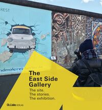 Vorderes Coverbild The East Side Gallery