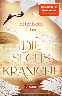 Vorderes Coverbild Die sechs Kraniche (Die sechs Kraniche 1)