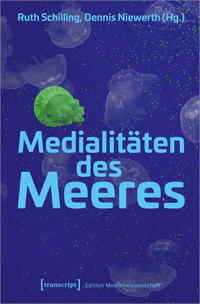 Vorderes Coverbild Medialitäten des Meeres
