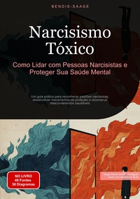 Vorderes Coverbild Narcisismo Tóxico: Como Lidar com Pessoas Narcisistas e Proteger Sua Saúde Mental