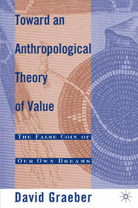 Vorderes Coverbild Toward an Anthropological Theory of Value