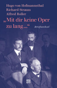 Vorderes Coverbild »Mit dir keine Oper zu lang ...«