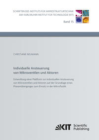 Vorderes Coverbild Entwicklung einer Plattform zur individuellen Ansteuerung von Mikroventilen und Aktoren auf der Grundlage eines Phasenüberganges zum Einsatz in der Mikrofluidik