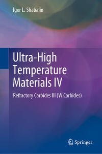 Vorderes Coverbild Ultra-High Temperature Materials IV