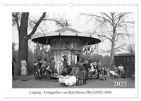 Vorderes Coverbild Leipzig : Fotografien von Karl Heinz Mai (1920-1964) (Wandkalender 2025 DIN A3 quer), CALVENDO Monatskalender