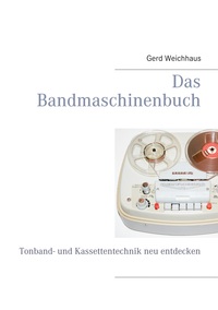 Vorderes Coverbild Das Bandmaschinenbuch