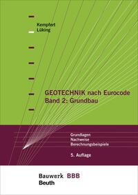 Vorderes Coverbild Geotechnik nach Eurocode Band 2: Grundbau