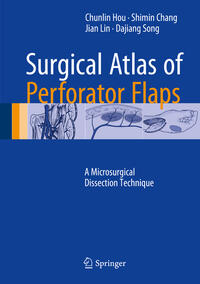 Vorderes Coverbild Surgical Atlas of Perforator Flaps