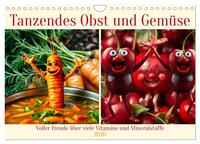 Vorderes Coverbild Tanzendes Obst und Gemüse (Wandkalender 2026 DIN A4 quer), CALVENDO Monatskalender