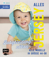 Vorderes Coverbild Alles Jersey – Babykleidung nähen