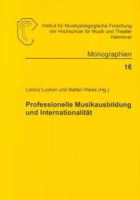 Vorderes Coverbild Professionelle Musikausbildung und Internationalität