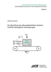 Vorderes Coverbild Zur Beeinflussung reibungsbehafteter Systeme mithilfe überlagerter Schwingungen