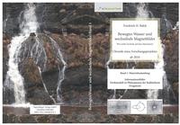 Vorderes Coverbild Bewegtes Wasser und wechselnde Magnetfelder Band 1