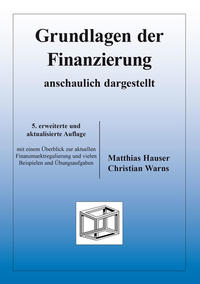 Vorderes Coverbild Grundlagen der Finanzierung - anschaulich dargestellt