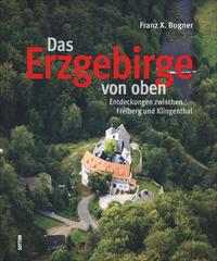 Vorderes Coverbild Das Erzgebirge von oben