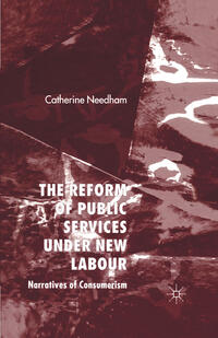 Vorderes Coverbild The Reform of Public Services Under New Labour