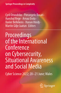 Vorderes Coverbild Proceedings of the International Conference on Cybersecurity, Situational Awareness and Social Media