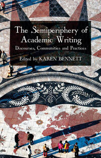 Vorderes Coverbild The Semiperiphery of Academic Writing